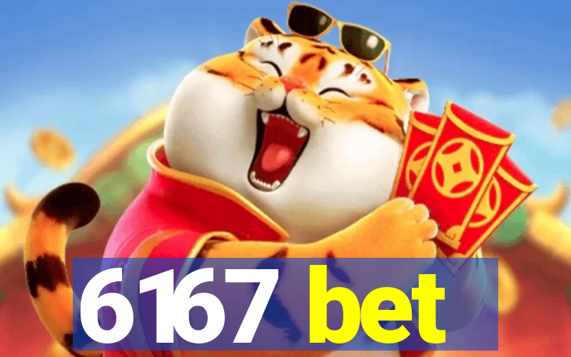 6167 bet