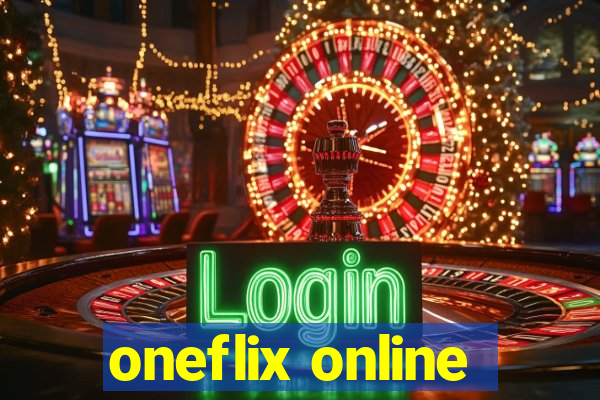 oneflix online