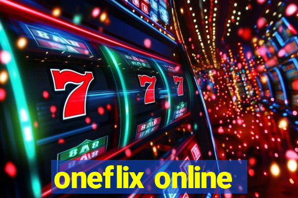 oneflix online