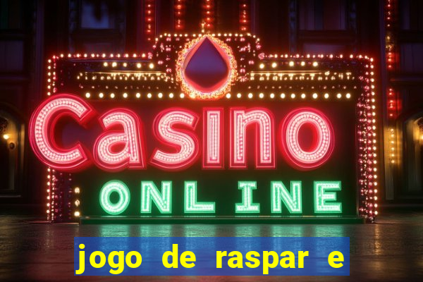 jogo de raspar e ganhar dinheiro de verdade