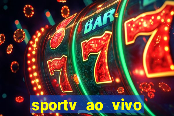 sportv ao vivo mega canais