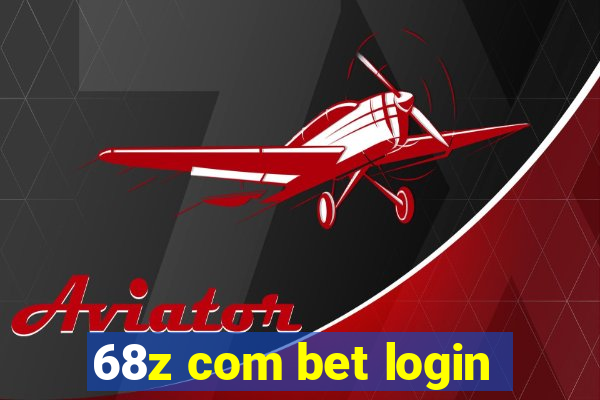 68z com bet login