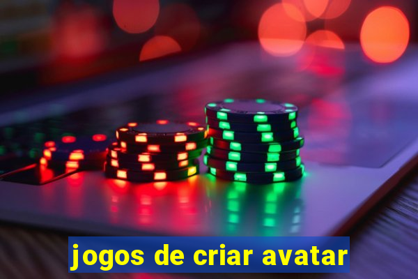 jogos de criar avatar