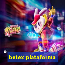 betex plataforma