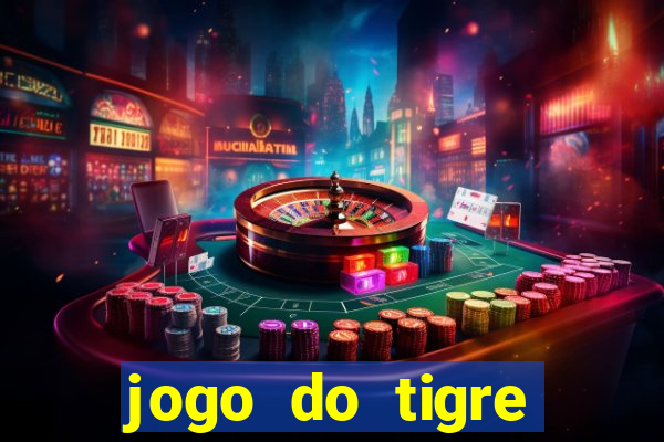 jogo do tigre falso dinheiro infinito