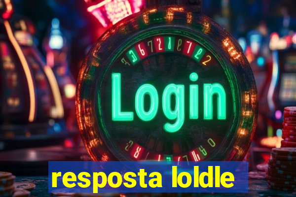 resposta loldle