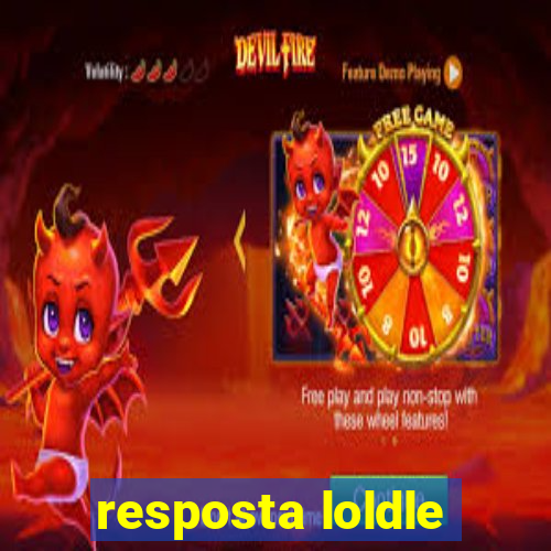 resposta loldle