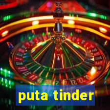 puta tinder