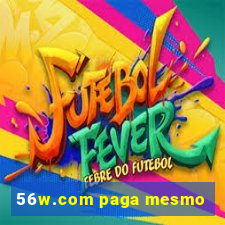 56w.com paga mesmo