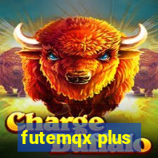 futemqx plus