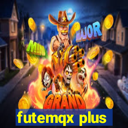 futemqx plus