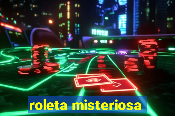 roleta misteriosa