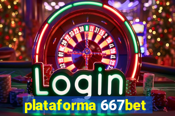 plataforma 667bet