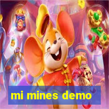 mi mines demo