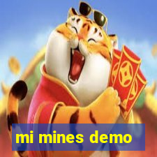 mi mines demo