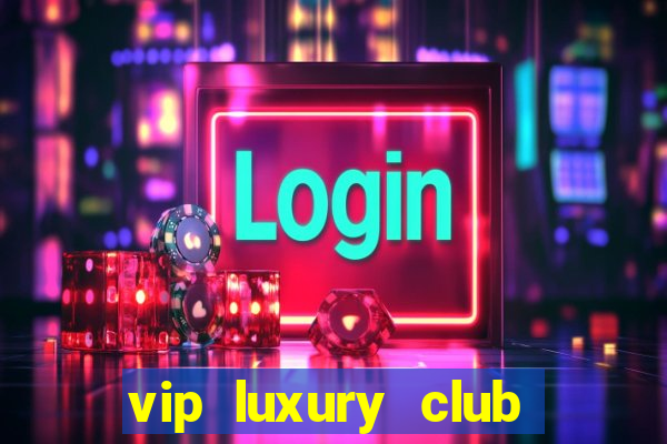 vip luxury club porto alegre