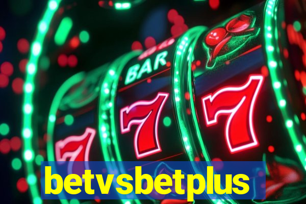 betvsbetplus