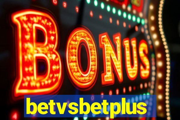 betvsbetplus