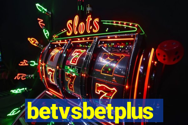 betvsbetplus