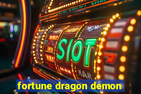 fortune dragon demon