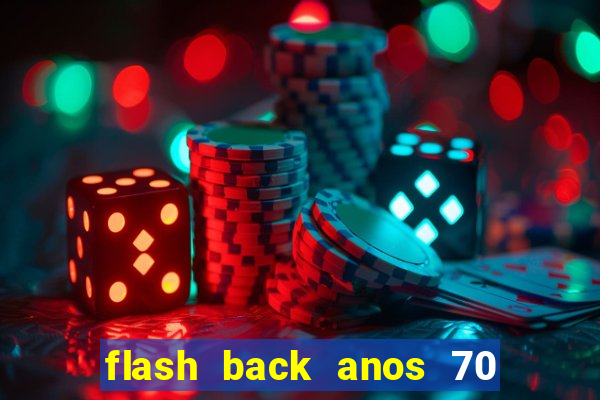 flash back anos 70 80 90 download gratis