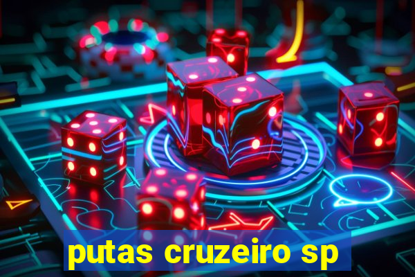 putas cruzeiro sp