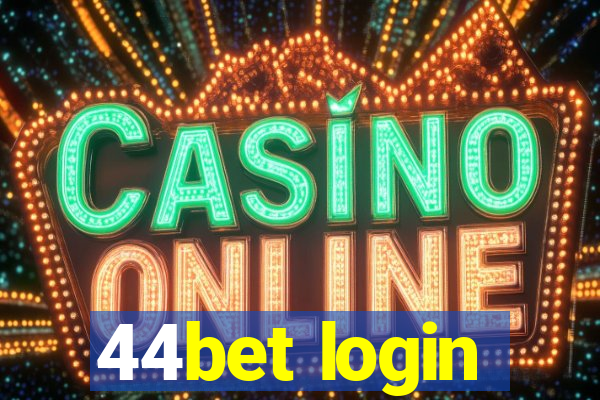 44bet login