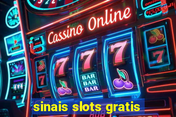 sinais slots gratis