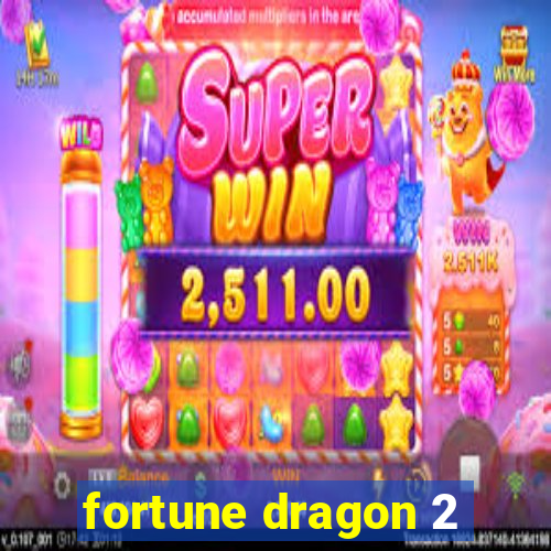 fortune dragon 2