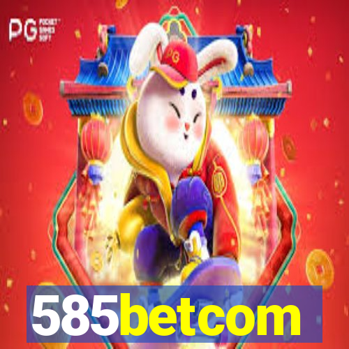 585betcom