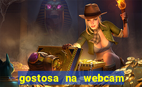 gostosa na webcam ao vivo