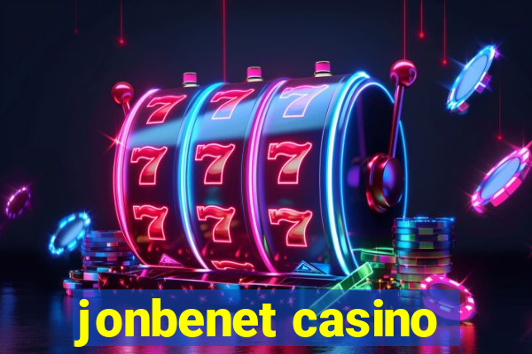 jonbenet casino