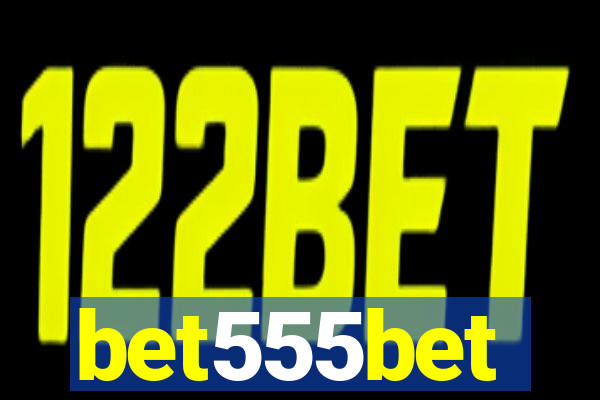 bet555bet