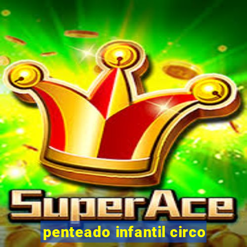 penteado infantil circo