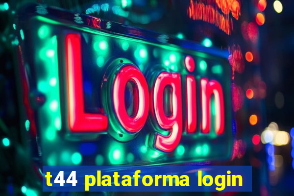 t44 plataforma login