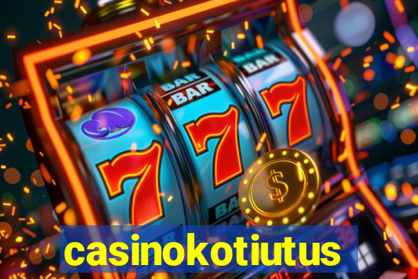 casinokotiutus