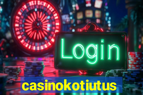 casinokotiutus