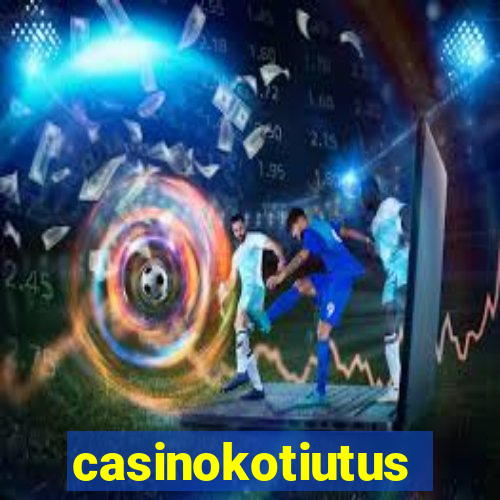 casinokotiutus