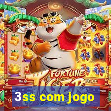 3ss com jogo