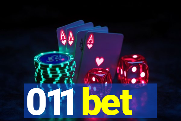 011 bet