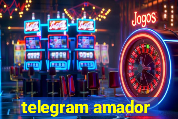 telegram amador