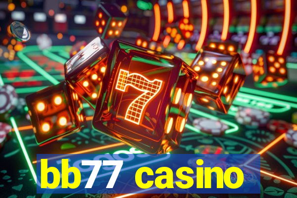 bb77 casino