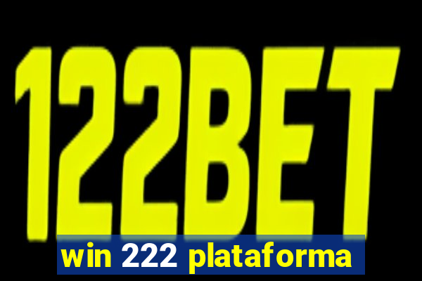 win 222 plataforma