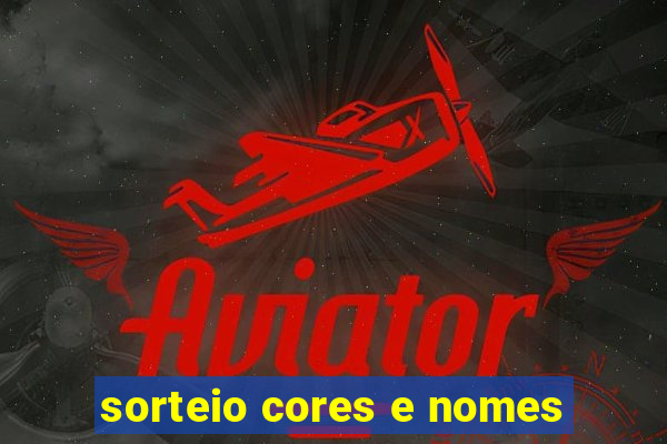 sorteio cores e nomes