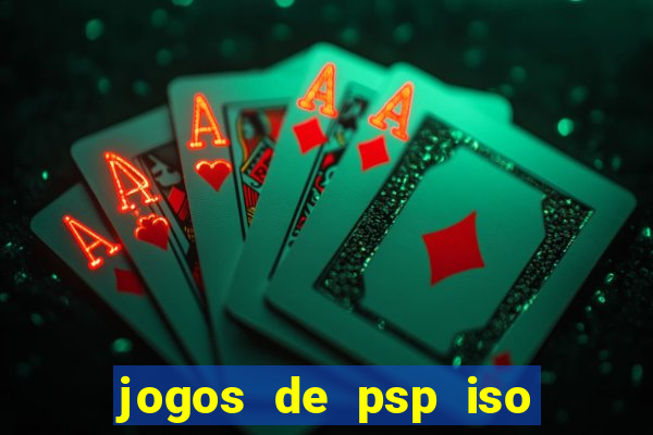 jogos de psp iso pt br