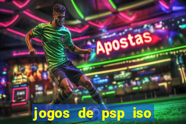 jogos de psp iso pt br