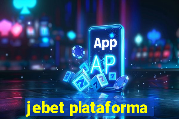 jebet plataforma