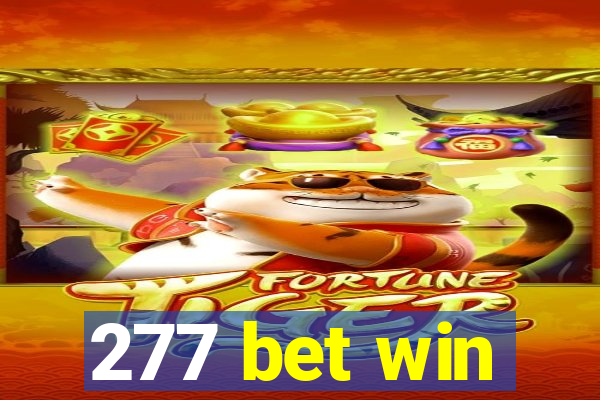 277 bet win