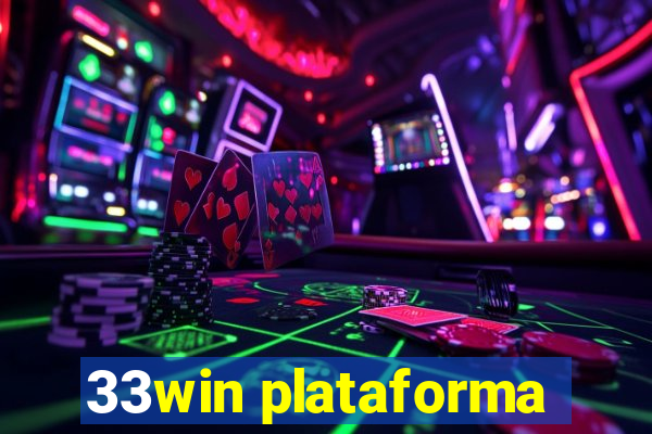 33win plataforma