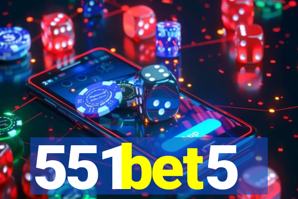 551bet5